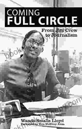 Coming Full Circle: From Jim Crow To Journalism