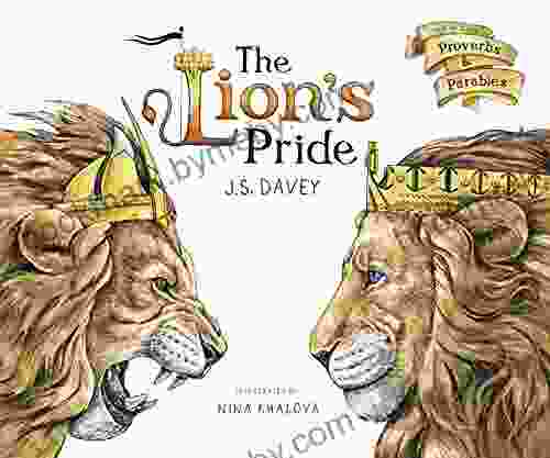 The Lion S Pride (Proverbs And Parables 2)