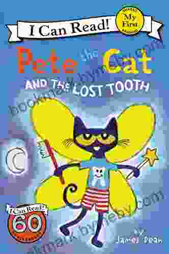 Pete The Cat And The Lost Tooth (My First I Can Read)