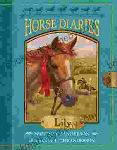 Horse Diaries #15: Lily Jennifer L Holm