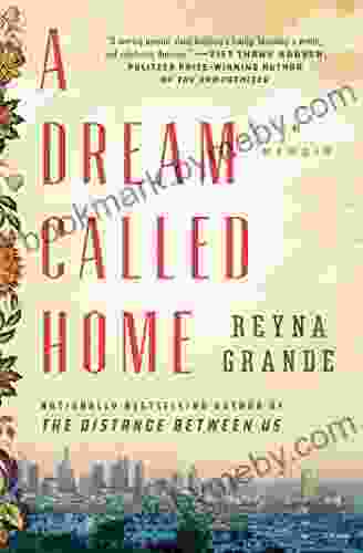 A Dream Called Home: A Memoir