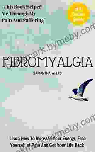 Fibromyalgia: Eliminate Pain And Suffering (Fibromyalgia Diet Candida Lyme Disease Gluten Free Back Pain Autoimmune Pain Pain Management)