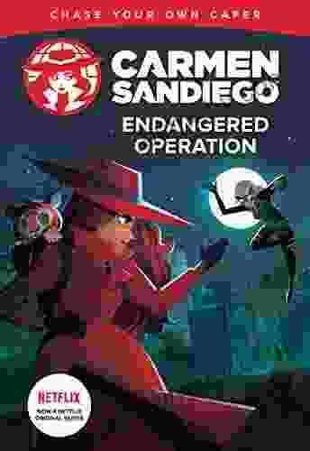 Endangered Operation (Carmen Sandiego Chase Your Own Capers)