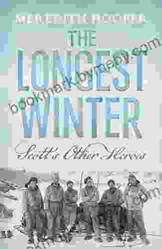 The Longest Winter: Scott S Other Heroes