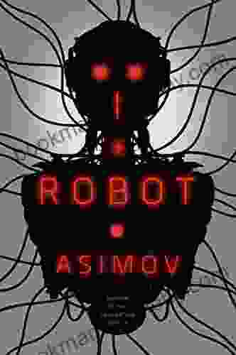 I Robot (The Robot Series)