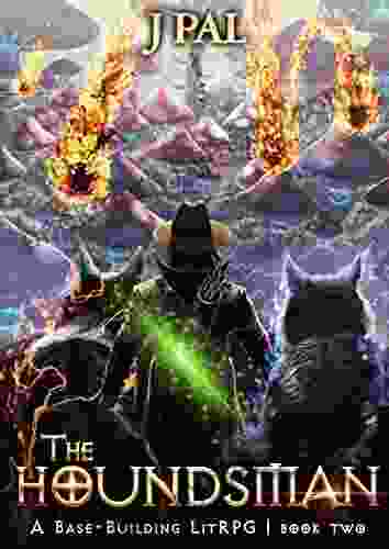 The Houndsman 2: A Base Building LitRPG Adventure