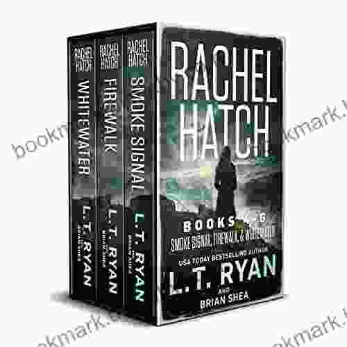 Rachel Hatch Thriller 4 6: Smoke Signal Firewalk Whitewater (Rachel Hatch Boxed Set 2)