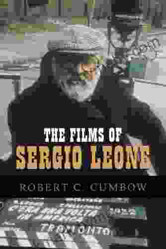 The Films Of Sergio Leone