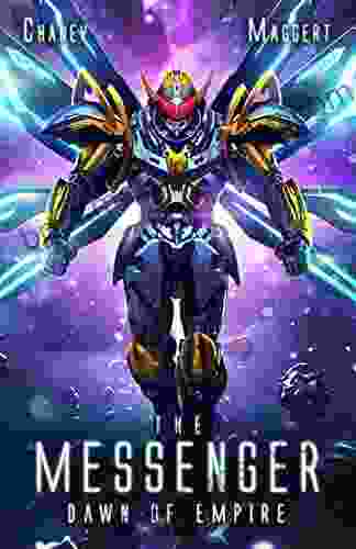 Dawn Of Empire: A Mecha Scifi Epic (The Messenger 5)