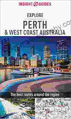 Insight Guides Explore Perth West Coast Australia (Travel Guide eBook)