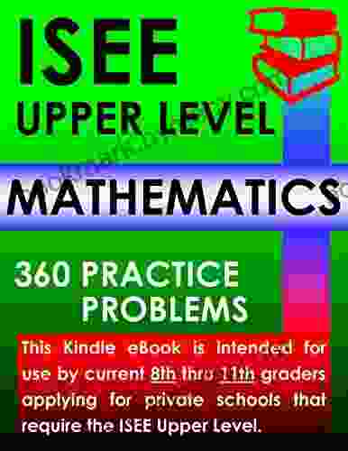 ISEE Upper Level Mathematics 360 Practice Problems