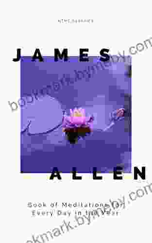 James Allen S Of Meditations For Every Day In The Year (Golden Classics 40)