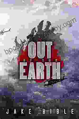 Out of the Earth: A Military Sci Fi