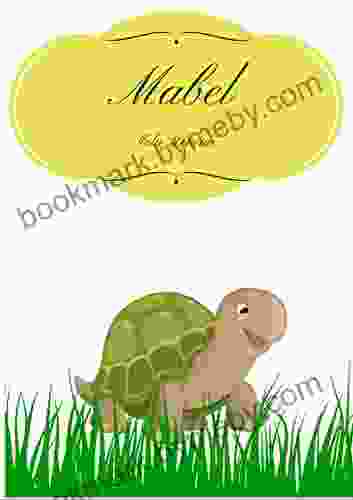 Mabel: A Traveling Turtle Tale