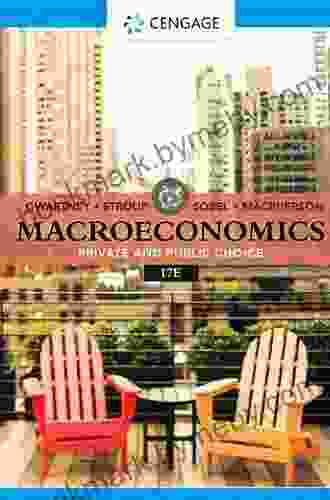 Macroeconomics: Private and Public Choice