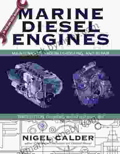 Marine Diesel Engines: Maintenance Troubleshooting and Repair