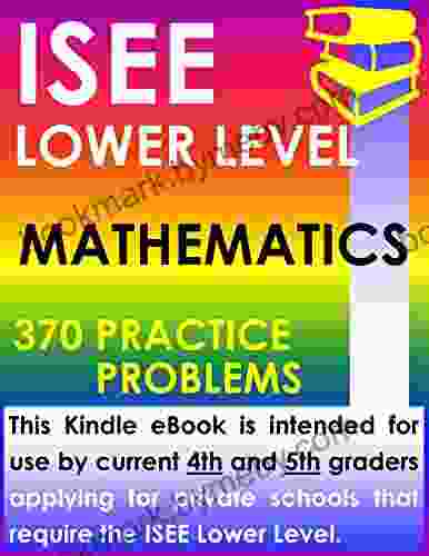 ISEE Lower Level Mathematics 370 Practice Problems