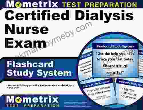 Certified Dialysis Nurse Exam Flashcard Study System: CDN Test Practice Questions And Review For The Certified Dialysis Nurse Exam