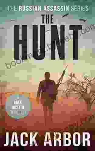 The Hunt: A Max Austin Thriller #4 (The Russian Assassin)