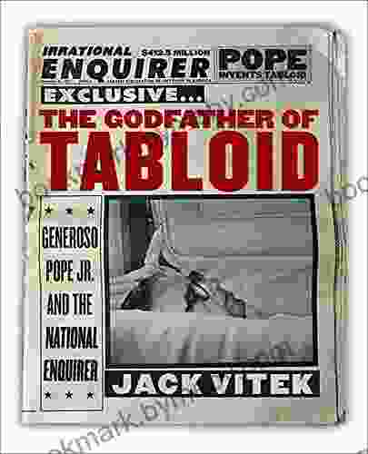 The Godfather of Tabloid: Generoso Pope Jr and the National Enquirer