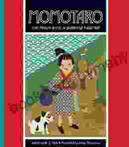 Momotaro (The Peach Boy): A Japanese Folktale (Folktales from Around the World)