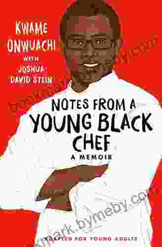 Notes From A Young Black Chef (Adapted For Young Adults)