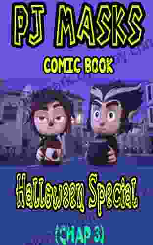 PJ Mask Stories: Halloween Special Chap 3