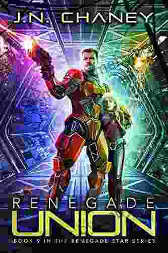 Renegade Union: An Intergalactic Space Opera Adventure (Renegade Star 9)