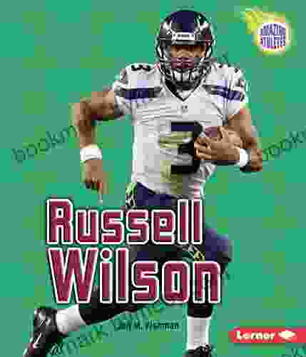 Russell Wilson (Amazing Athletes) Jon M Fishman