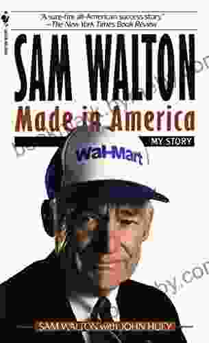 Sam Walton: Made In America