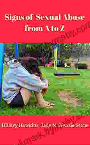 Signs of Sexual Abuse from A to Z (Top Tips from A to Z)