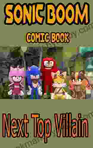 Sonic Boom Comic Book: Next Top Villain