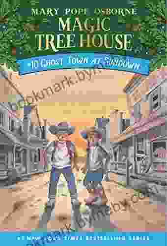 Ghost Town At Sundown (Magic Tree House 10)