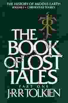 The Of Lost Tales Part One (History Of Middle Earth 1)