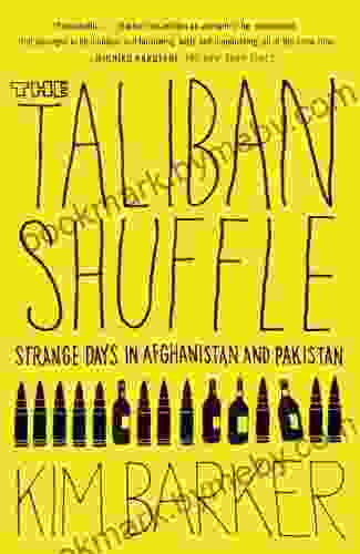 The Taliban Shuffle: Strange Days In Afghanistan And Pakistan