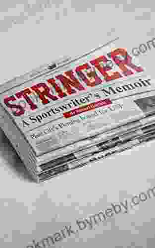 Stringer: A Sportswriter S Memoir James Dyson