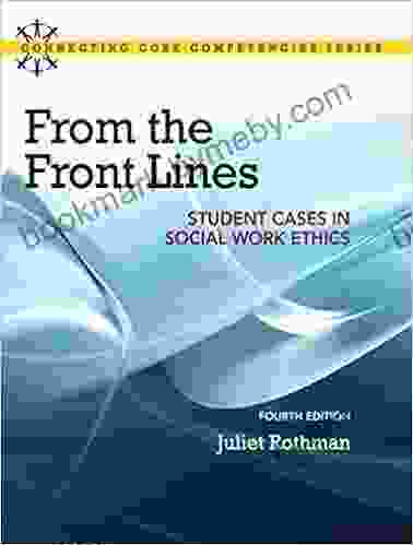 From The Front Lines: Student Cases In Social Work Ethics (2 Downloads) (Mysearchlab)