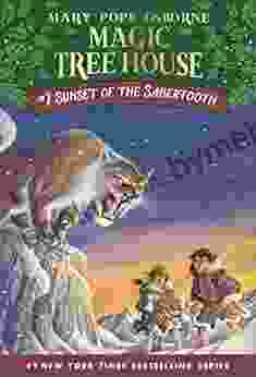 Sunset of the Sabertooth (Magic Tree House 7)