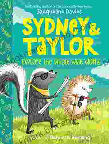 Sydney And Taylor Explore The Whole Wide World