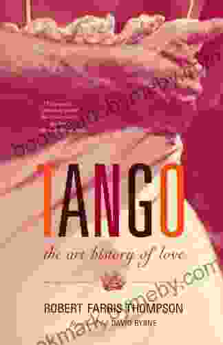 Tango: The Art History Of Love