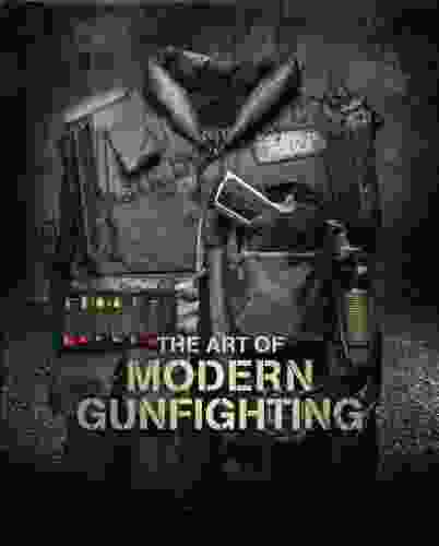 The Art Of Modern Gunfighting (The Pistol 1)