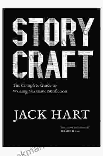 Storycraft Second Edition: The Complete Guide To Writing Narrative Nonfiction (Chicago Guides To Writing Editing And Publishing)