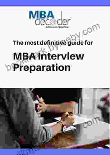 The Most Definitive Guide For MBA Interview Preparation