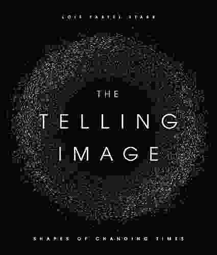 The Telling Image: Shapes of Changing Times