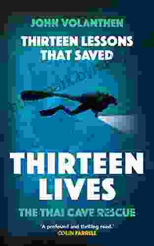 Thirteen Lessons That Saved Thirteen Lives: The Thai Cave Rescue