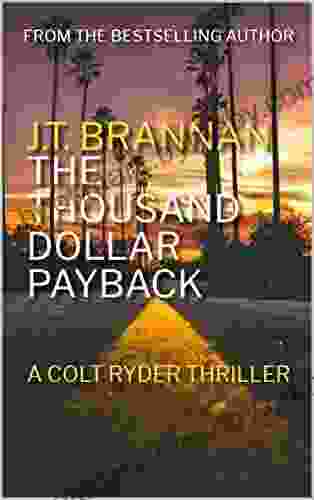 THE THOUSAND DOLLAR PAYBACK: A Colt Ryder Thriller