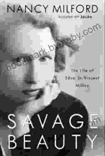 Savage Beauty: The Life Of Edna St Vincent Millay