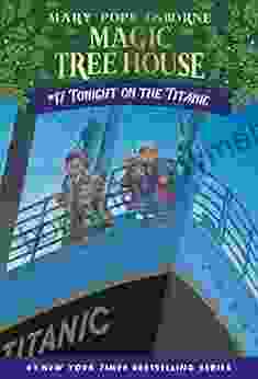 Tonight on the Titanic (Magic Tree House 17)