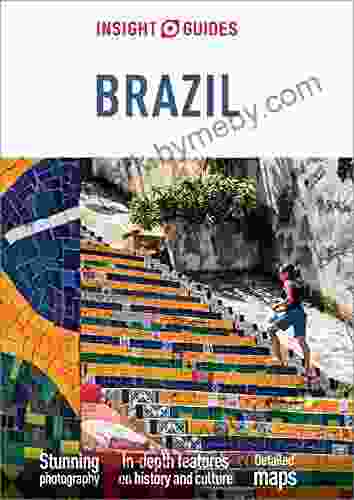 Insight Guides Brazil (Travel Guide EBook): (Travel Guide With Free EBook)