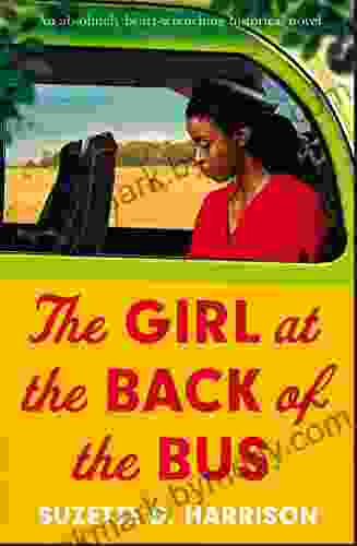 The Girl at the Back of the Bus: An absolutely heart wrenching historical novel